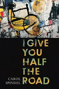 I Give You Half the Road