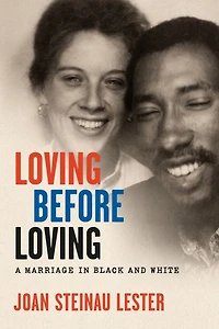 Loving before Loving: A Marriage Black and White