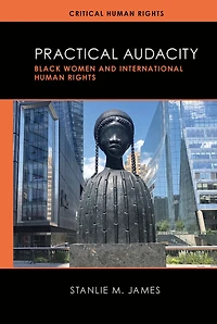 Practical Audacity: Black Women and International Human Rights