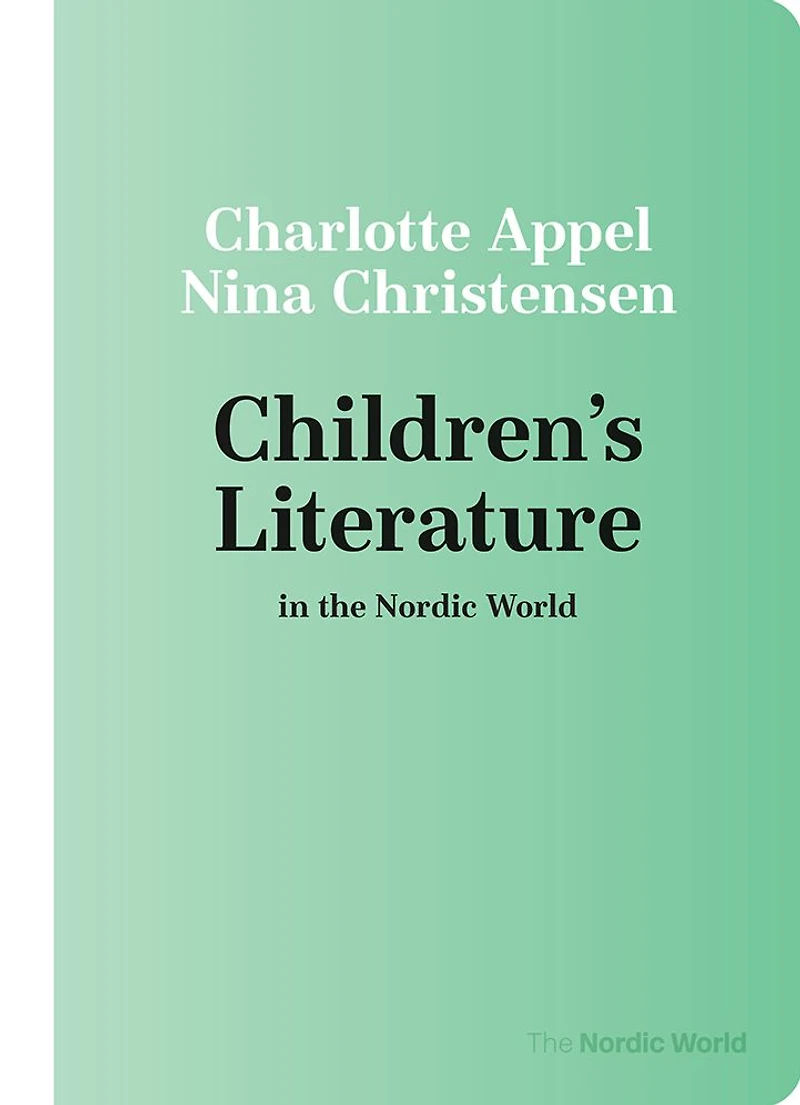 Children's Literature the Nordic World