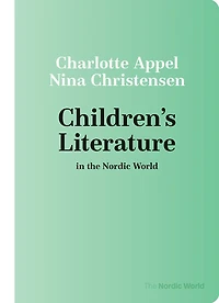Children's Literature the Nordic World