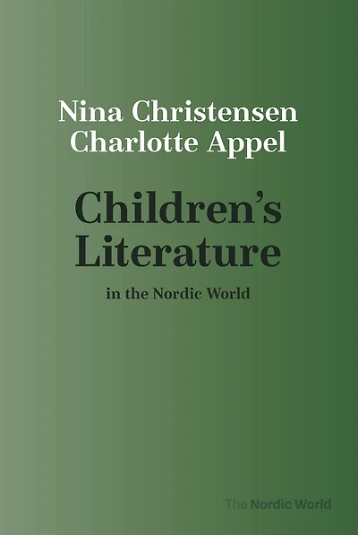 Children's Literature the Nordic World