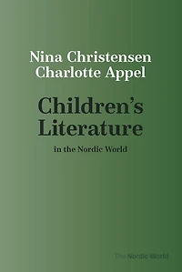 Children's Literature the Nordic World