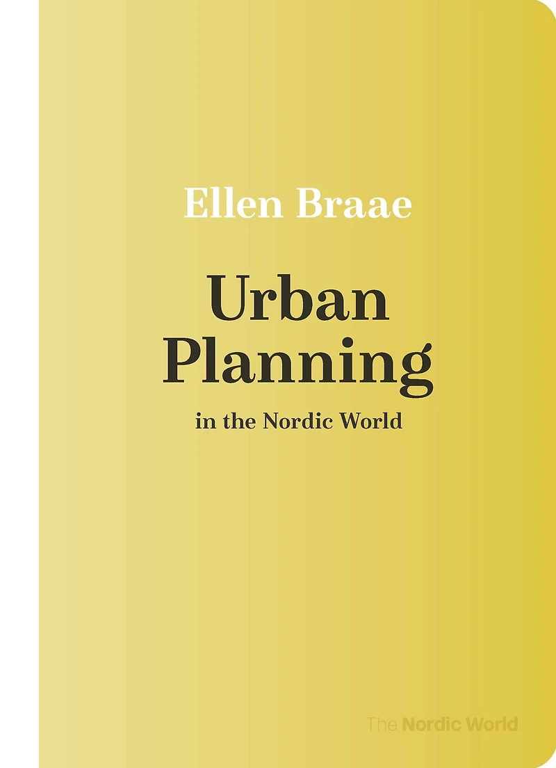 Urban Planning the Nordic World