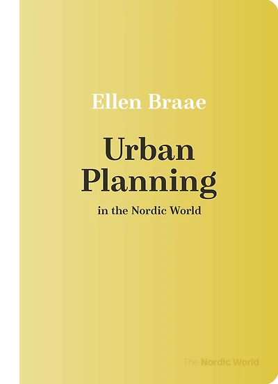 Urban Planning the Nordic World