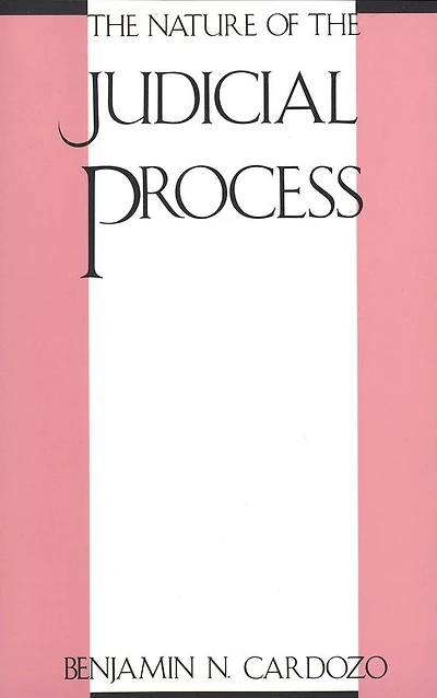 The Nature of the Judicial Process
