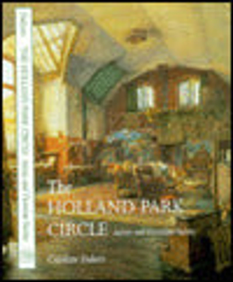The Holland Park Circle: Artists and Victorian Society
