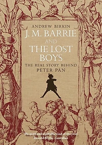 J.M. Barrie and The Lost Boys: Real Story Behind Peter Pan