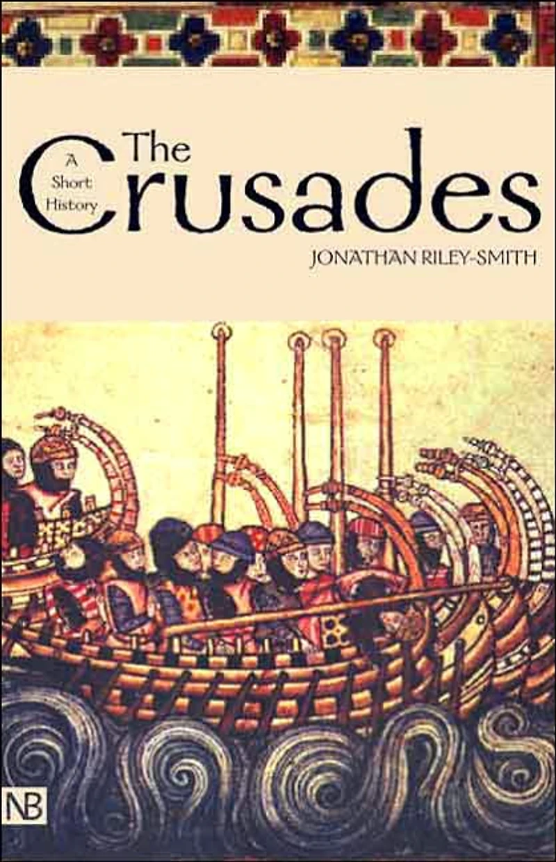 The Crusades: A History