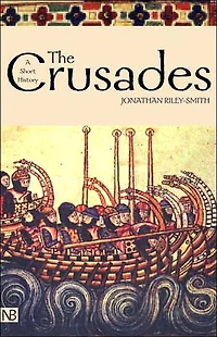 The Crusades: A History