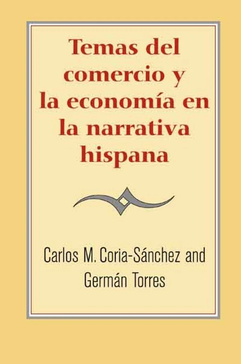 Temas del comercio y la economía en la narrativa hispana