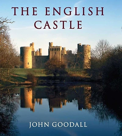 The English Castle: 1066-1650