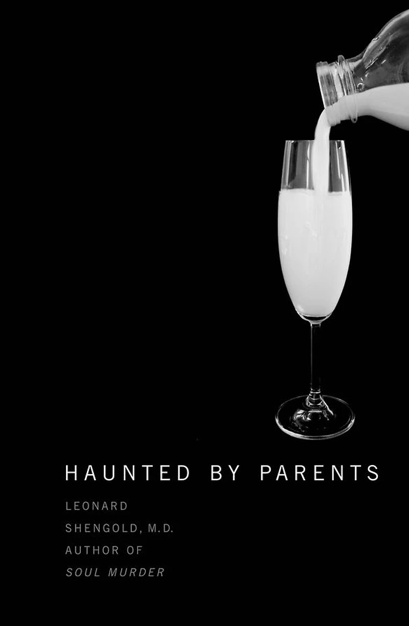 Haunted by Parents