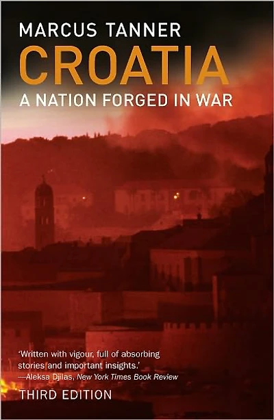 Croatia: A Nation Forged in War