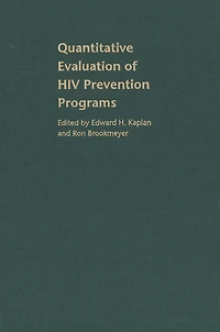 Quantitative Evaluation of HIV Prevention Programs