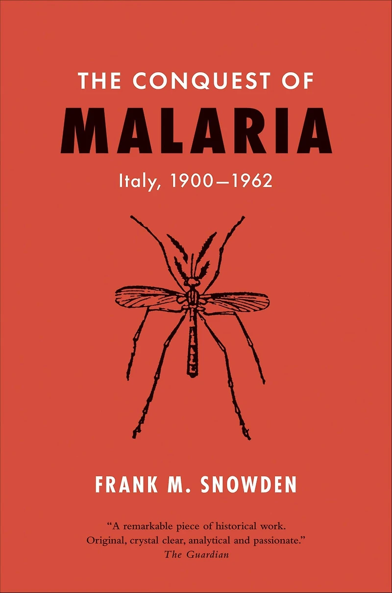 The Conquest of Malaria: Italy