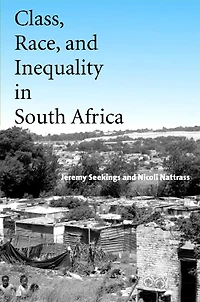Class, Race, and Inequality in South Africa