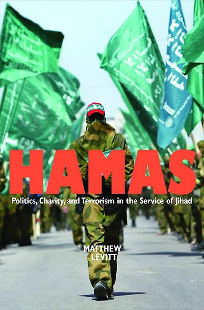 Hamas: Politics, Charity, and Terrorism in the Service of Jihad
