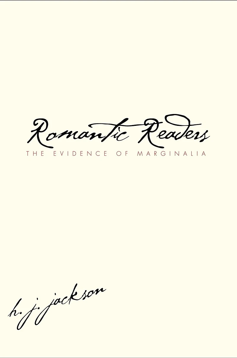 Romantic Readers: The Evidence of Marginalia