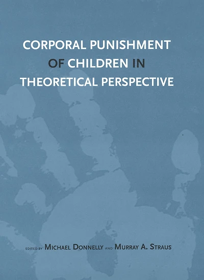 Corporal Punishment of Children Theoretical Perspective