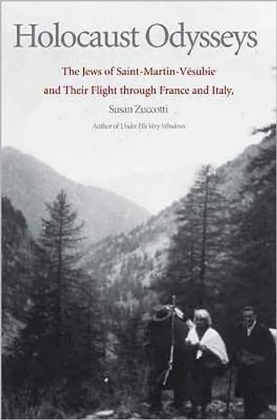 Holocaust Odysseys: The Jews of Saint-Martin-Ve´subie and Their Flight Through France and Italy
