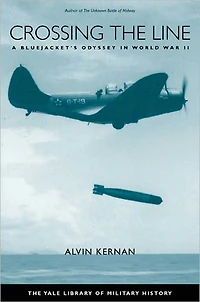 Crossing the Line: A Bluejacket's Odyssey in World War II