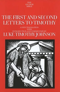The First and Second Letters to Timothy
