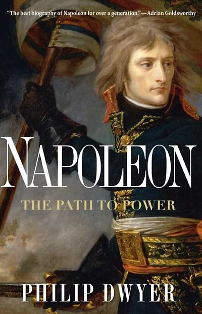 Napoleon: The Path to Power, 1769-1799