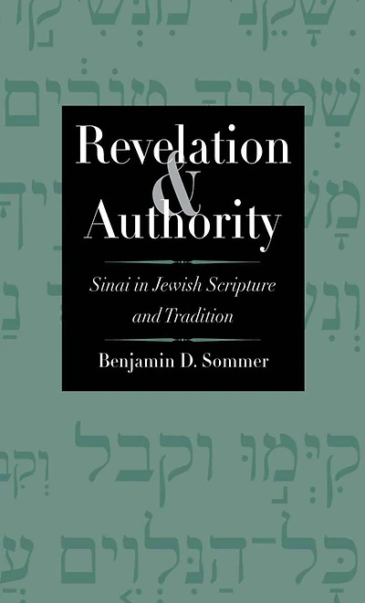 Revelation and Authority: Sinai Jewish Scripture Tradition