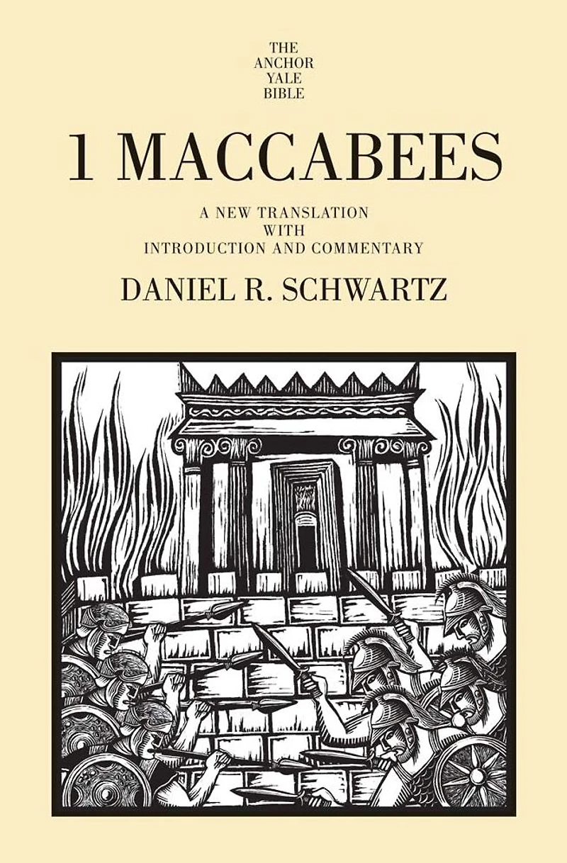 1 Maccabees: A New Translation with Introduction and Commentary