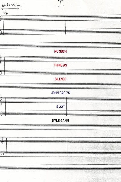 No Such Thing as Silence: John Cage's 4'33"