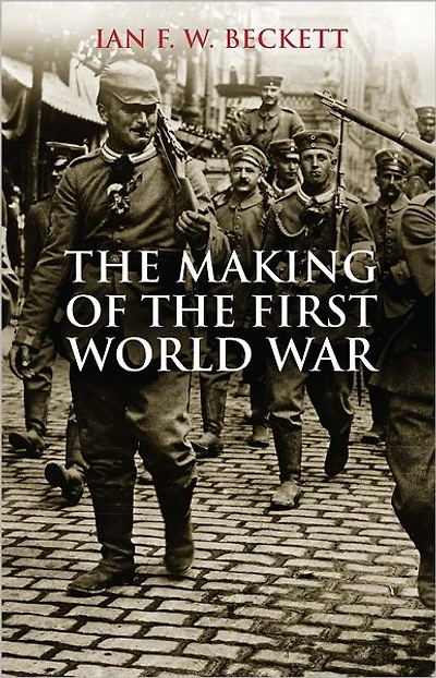 the Making of First World War