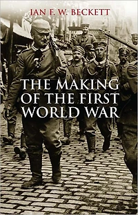 the Making of First World War