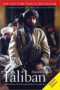 Taliban: Militant Islam, Oil and Fundamentalism Central Asia