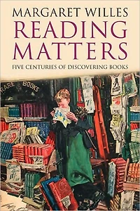 Reading Matters: Five Centuries of Discovering Books