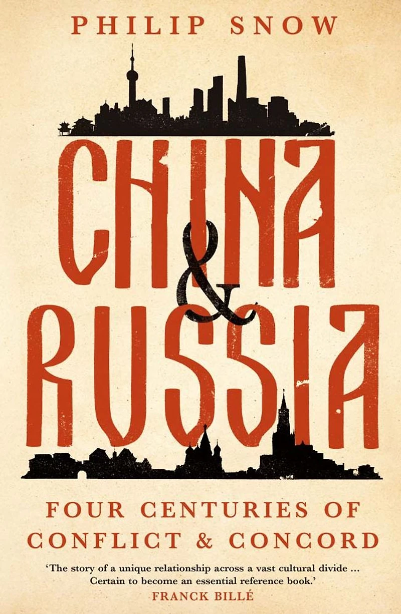 China and Russia: Four Centuries of Conflict Concord