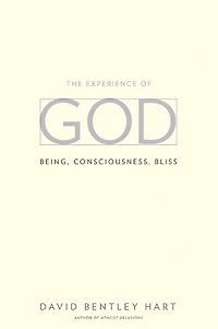 The Experience of God: Being, Consciousness, Bliss