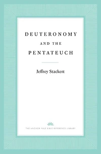 Deuteronomy and the Pentateuch