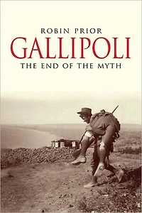 Gallipoli: the End of Myth
