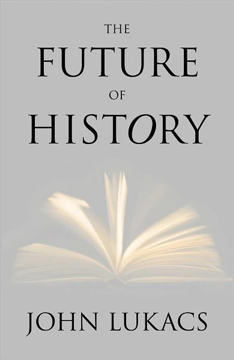 The Future of History