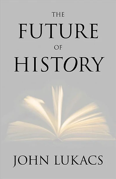 The Future of History
