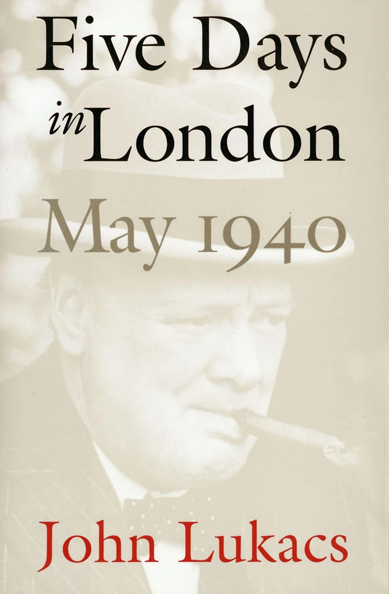 Five Days London: May 1940