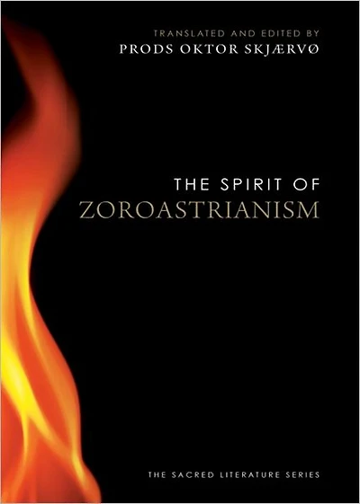The Spirit of Zoroastrianism
