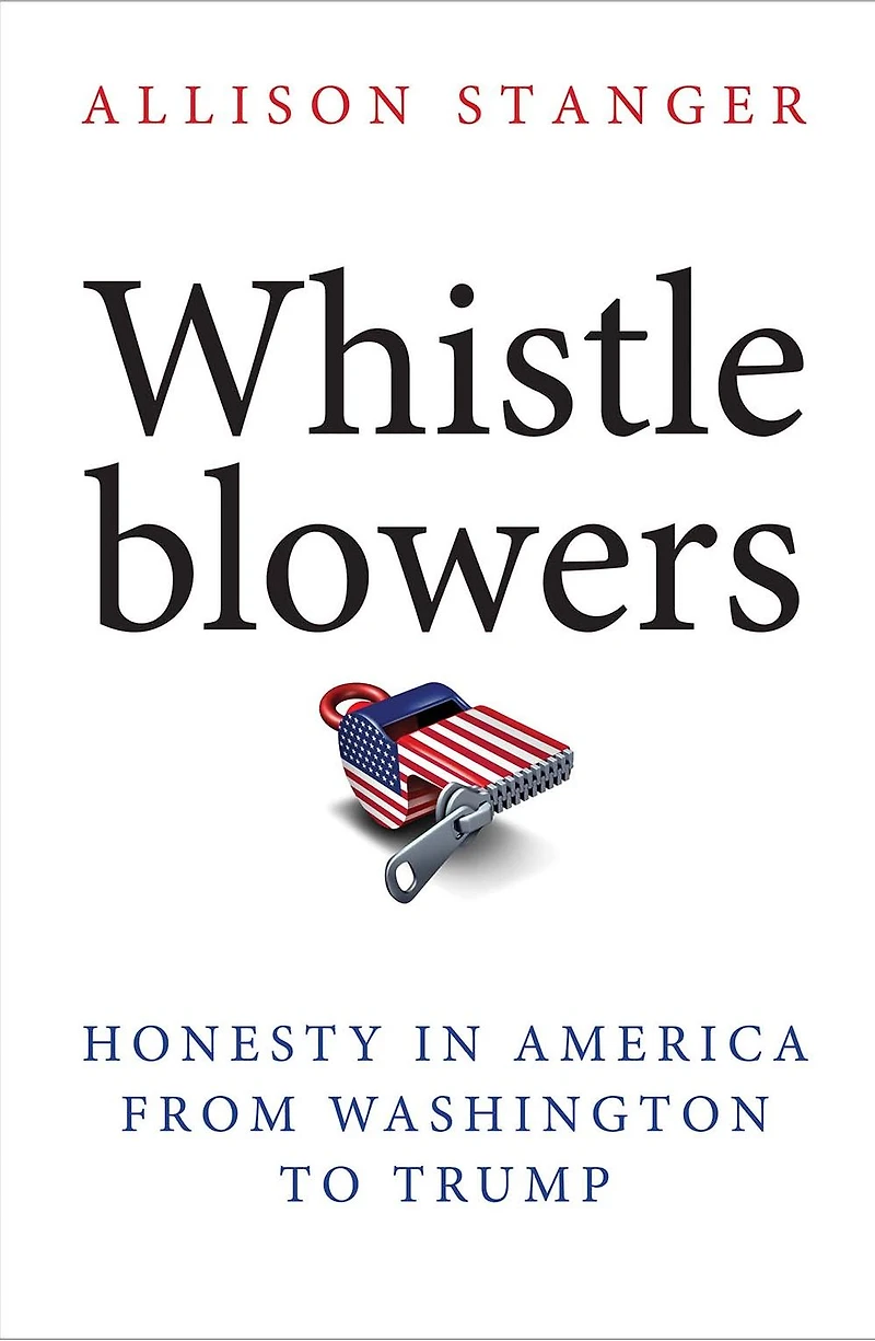 Whistleblowers: Honesty America from Washington to Trump
