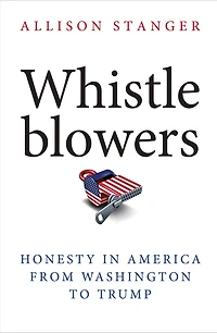 Whistleblowers: Honesty America from Washington to Trump