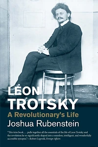 Leon Trotsky: A Revolutionary's Life