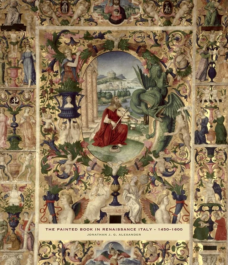 The Painted Book in Renaissance Italy: 1450-1600