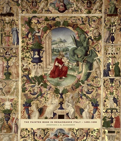 The Painted Book in Renaissance Italy: 1450-1600