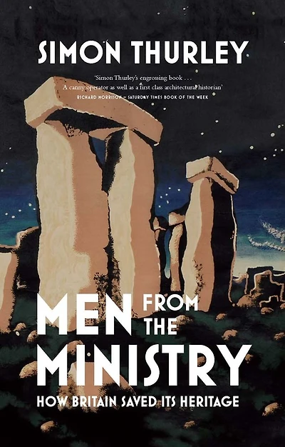 Men from the Ministry: How Britain Saved Its Heritage