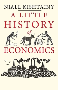 A Little History of Economics